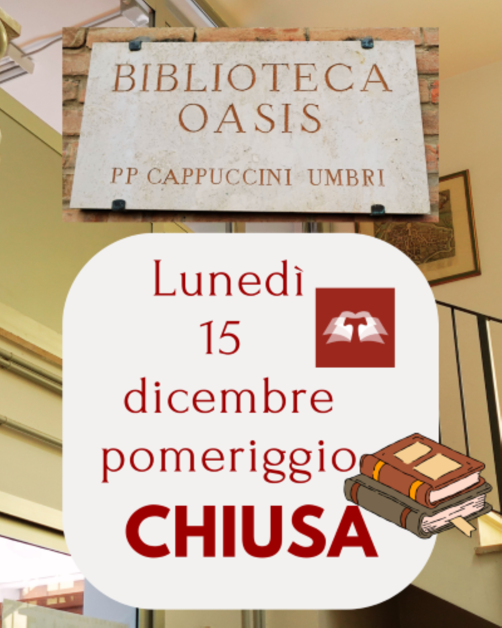 "Chiusura del pomeriggio di luned&igrave; 15 dicembre 2025"