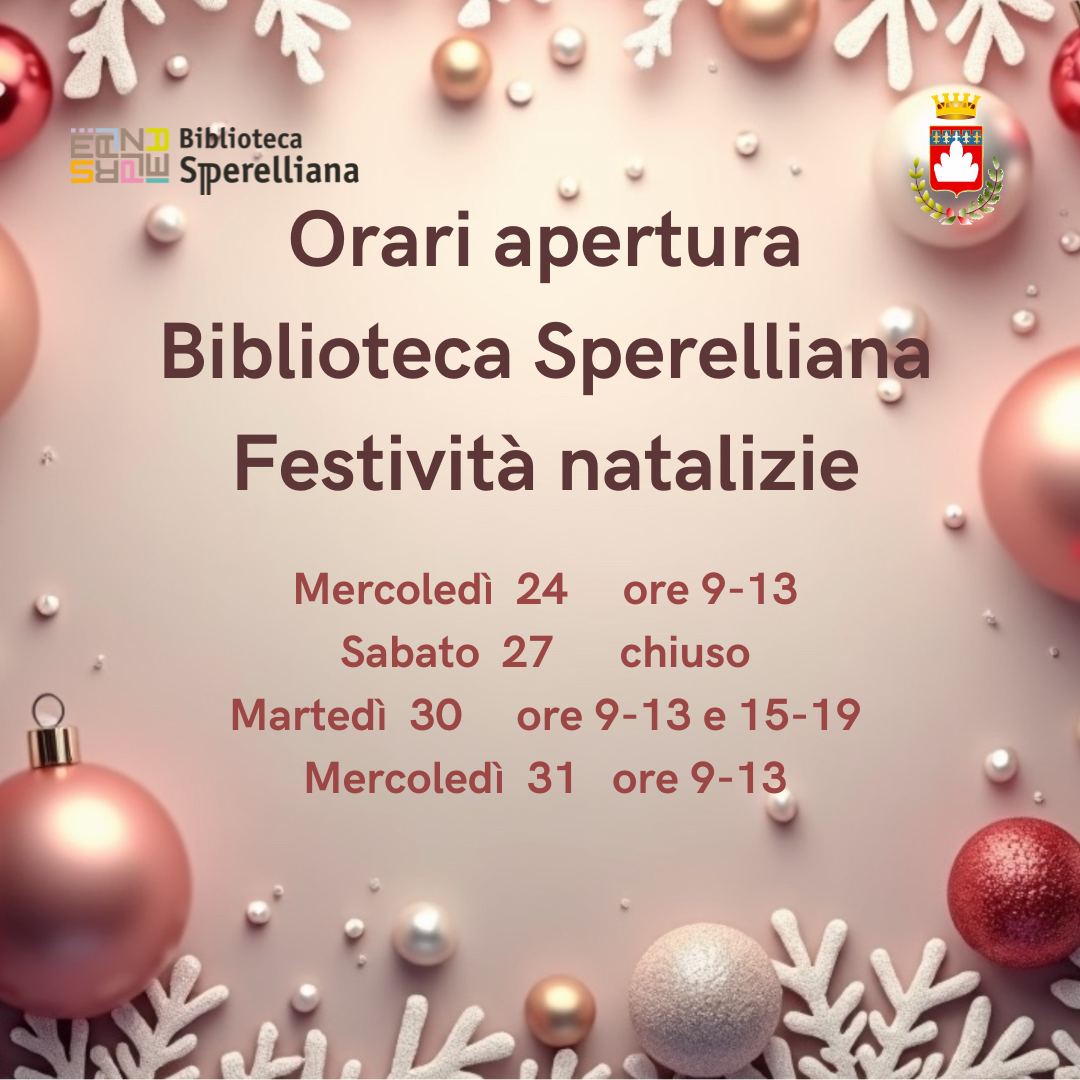 Aperture natalizie della Biblioteca Sperelliana