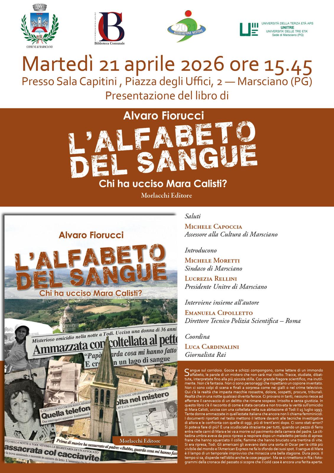 Presentazione del libro &ldquo;L&rsquo;alfabeto del sangue. Chi ha ucciso Mara Calisti?&rdquo; di Alvaro Fiorucci