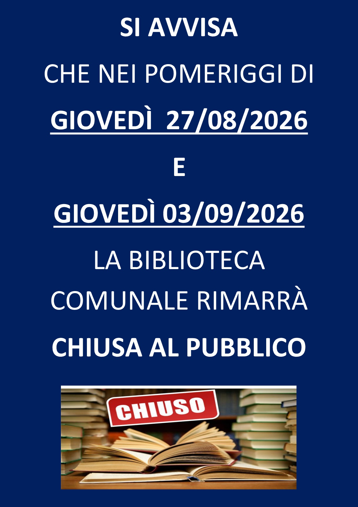 chiusura estiva pomeriggi mese di agosto e settembre.